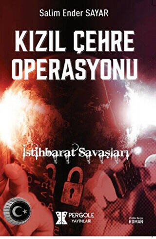 Kızıl Çehre Operasyonu - 1