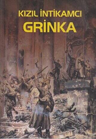 Kızıl İntikamcı Grinka - 1