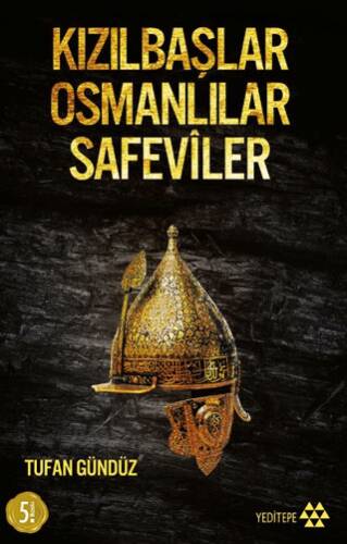 Kızılbaşlar Osmanlılar Safeviler - 1