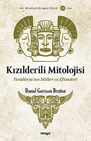 Kızılderili Mitolojisi - 1