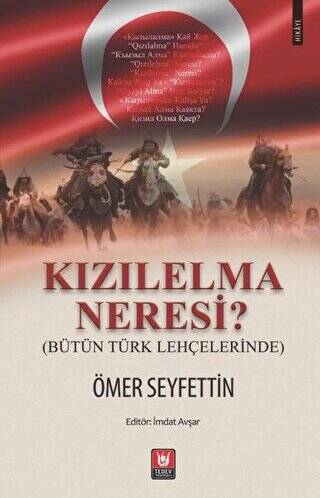 Kızılelma Neresi? Bütün Türk Lehçelerinde - 1