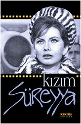 Kızım Süreyya - 1