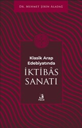 Klasik Arap Edebiyatında İktibas Sanatı - 1