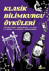 Klasik Bilimkurgu Öyküleri - 1