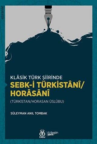 Klasik Türk Şiirinde Sebk-i Türkistani-Horasani - 1