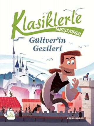 Klasiklerle Tanışıyorum - Güliver’in Gezileri - 1