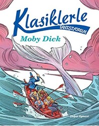 Klasiklerle Tanışıyorum - Moby Dick - 1