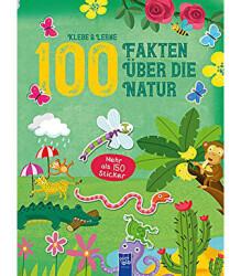 Klebe - Lerne - 100 Fakten Über Die Natur - 1