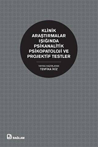 Klinik Araştırmalar Işığında Psikanalitik Psikopatoloji ve Projektif Testler - 1