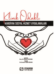 Klinik Odaklı Kardiyak Sosyal Hizmet Uygulamaları - 1