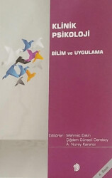 Klinik Psikoloji Bilim ve Uygulama - 1