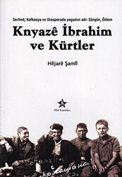 Knyaze İbrahim ve Kürtler - 1