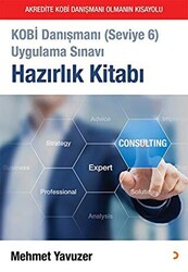 Kobi Danışmanı Seviye 6 Uygulama Sınavı Hazırlık Kitabı - 1