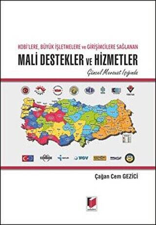 Kobi`lere, Büyük İşletmelere ve Girişimcilere Sağlanan Mali Destekler ve Hizmetler - 1