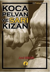 Koca Pelvan ve Sarı Kızan - 1