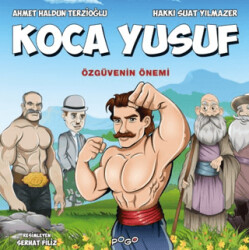 Koca Yusuf - Özgüvenin Önemi - 1