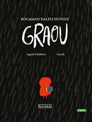 Kocaman Kalpli Huysuz Graou - 1