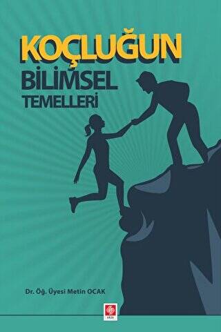 Koçluğun Bilimsel Temelleri - 1