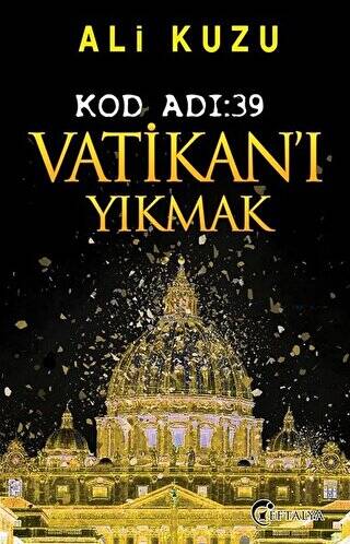 Kod Adı: 39 Vatikan’ı Yıkmak - 1