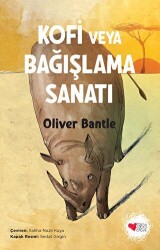 Kofi Veya Bağışlama Sanatı - 1