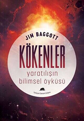 Kökenler: Yaratılışın Bilimsel Öyküsü - 1