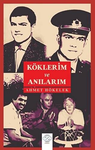 Köklerim Ve Anılarım - 1