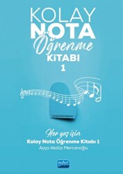 Kolay Nota Öğrenme Kitabı - 1 - 1