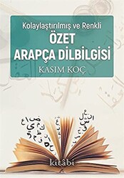 Kolaylaştırılmış ve Renkli Özet Arapça Dil Bilgisi - 1