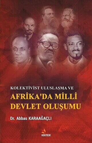 Kolektivist Uluslaşma ve Afrika`da Milli Devlet Oluşumu - 1