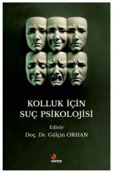 Kolluk İçin Suç Psikolojisi - 1