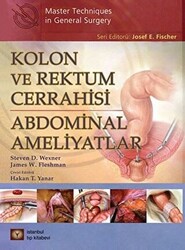 Kolon ve Rektum Cerrahisi: Abdominal Ameliyatlar - 1