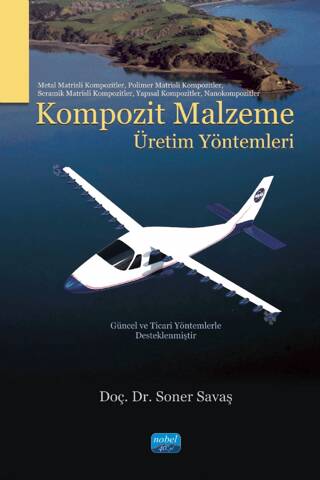 Kompozit Malzeme Üretim Yöntemleri - 1