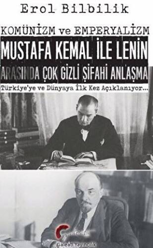 Komünizm ve Emperyalizm, Mustafa Kemal ile Lenin Arasında Çok Gizli Şifahi Antlaşma - 1