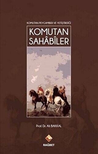 Komutan Sahabiler - 1