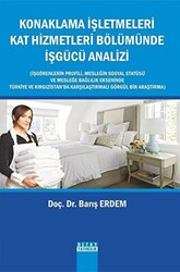 Konaklama İşletmeleri Kat Hizmetleri Bölümünde işgücü Analizi - 1