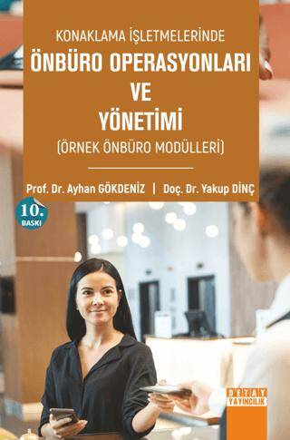 Konaklama İşletmelerinde Önbüro Operasyonları ve Yönetimi Örnek Önbüro Modülleri - 1