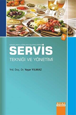 Konaklama ve Ağırlama İşletmelerinde Servis Tekniği ve Yönetimi - 1