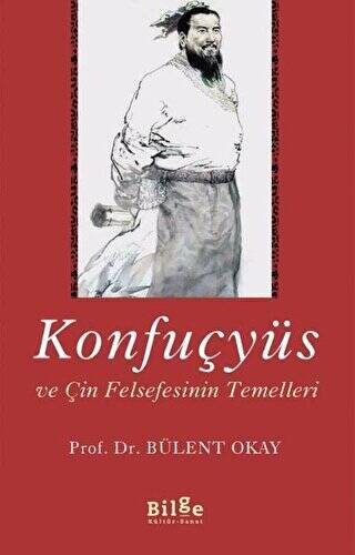 Konfuçyüs ve Çin Felsefesinin Temelleri - 1