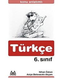 Konu Anlatımlı Türkçe 6. Sınıf - 1