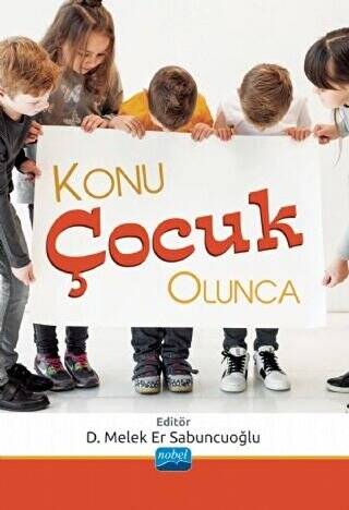 Konu Çocuk Olunca - 1