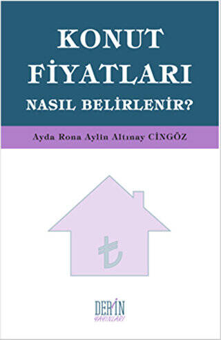 Konut Fiyatları Nasıl Belirlenir? - 1