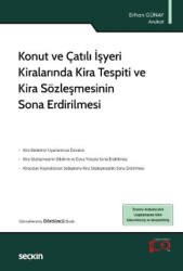 Konut ve Çatılı İşyeri Kiralarında Kira Tespiti ve Kira Sözleşmesinin Sona Erdirilmesi - 1