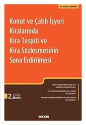 Konut ve Çatılı İşyeri Kiralarında Kira Tespiti ve Kira Sözleşmesinin Sona Erdirilmesi - 1