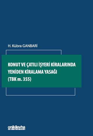 Konut ve Çatılı İşyeri Kiralarında Yeniden Kiralama Yasağı - 1