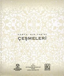 Konya’nın Tarihi Çeşmeleri - 1