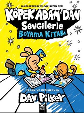 Köpek Adam’dan Sevgilerle Boyama Kitabı - 1