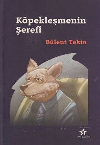 Köpekleşmenin Şerefi - 1