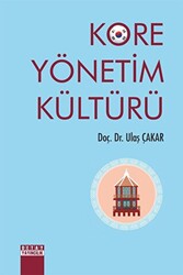 Kore Yönetim Kültürü - 1