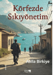 Körfezde Sıkıyönetim - 1