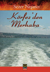 Körfez’den Merhaba - 1